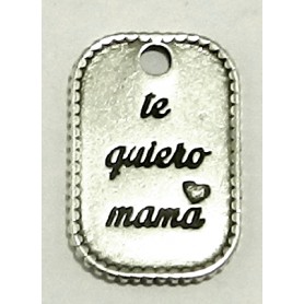 Colgante Te Quiero Mama 36x24mm