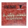 Silueta Canalla "Si Estas Canas Hablaran" 14x10cm