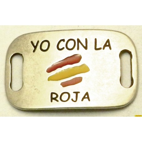 Chapa YO CON LA ROJA