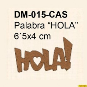 PALABRA HOLA 6´5x4CM