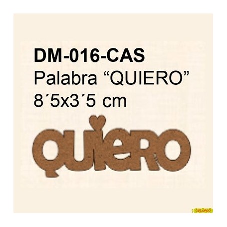 PALABRA QUIERO 8´5x3´5CM