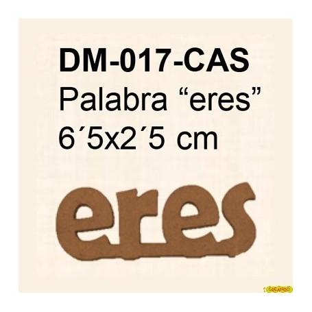 PALABRA ERES 6´5x2´5CM