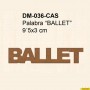 PALABRA BALLET 9´5x3CM