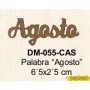 PALABRA AGOSTO 6´5x2´5CM